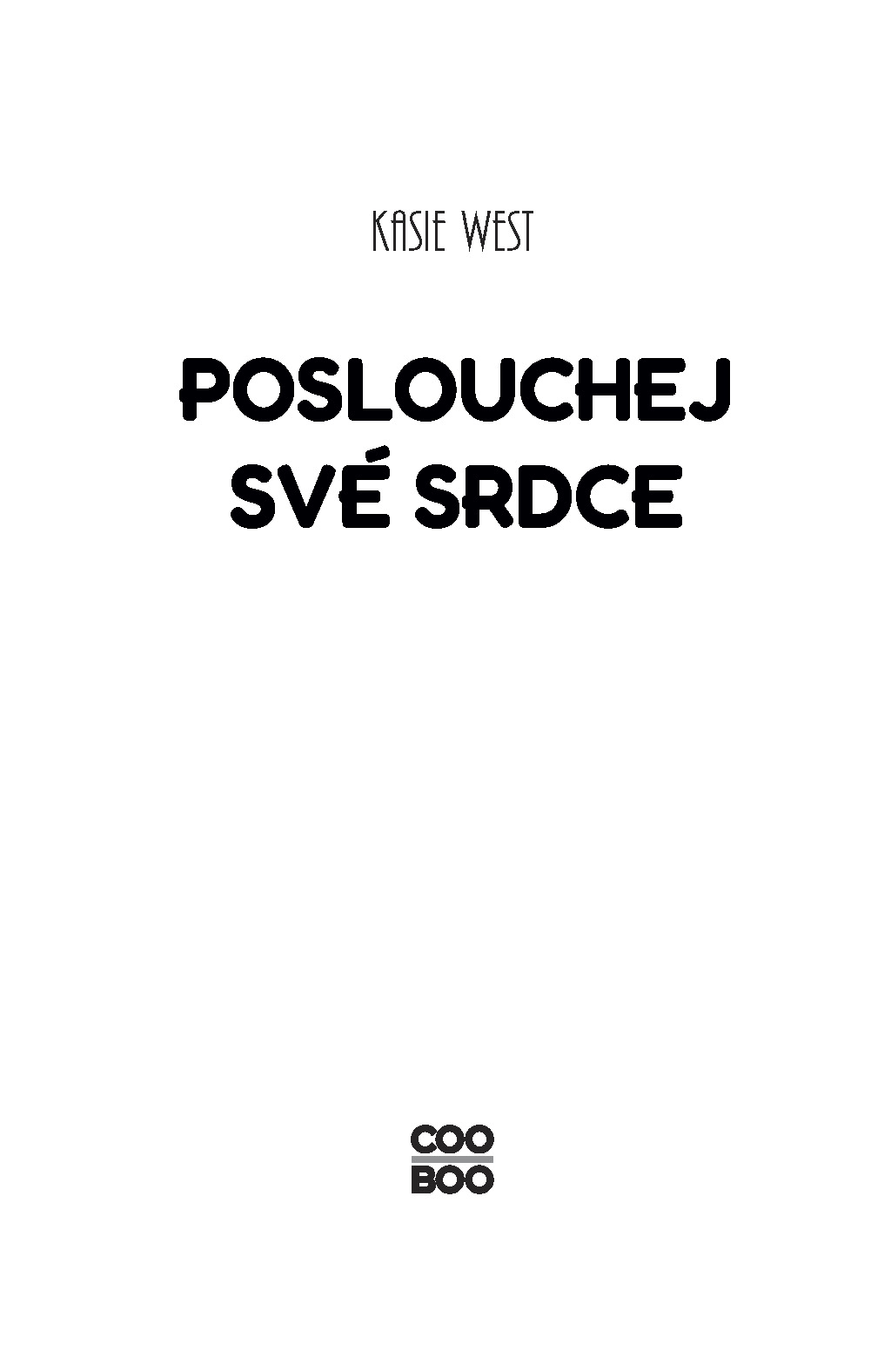 Poslouchej své srdce