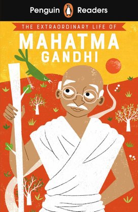 Penguin Readers Level 2: The Extraordinary Life of Mahatma Gandhi