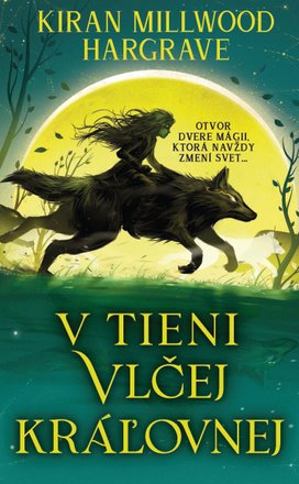 V tieni vlčej kráľovnej