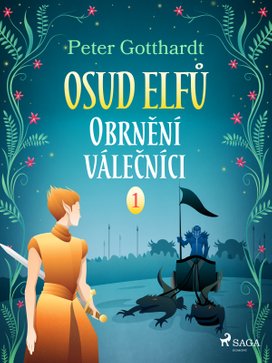 Osud Elfů 1: Obrnění válečníci