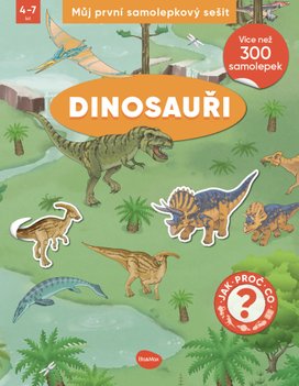 Můj první samolepkový sešit Dinosauři
