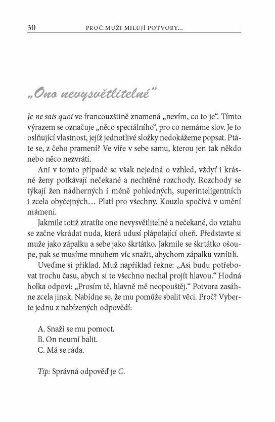 Proč muži milují potvory