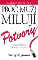 Proč muži milují potvory