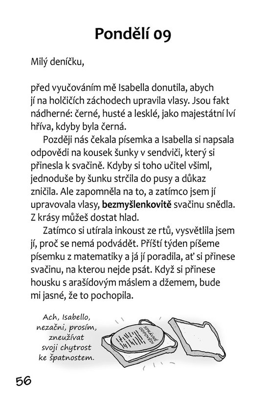 Můj milý deníčku (2.rok) – Vzorný slušňáci, příšerný trapáci