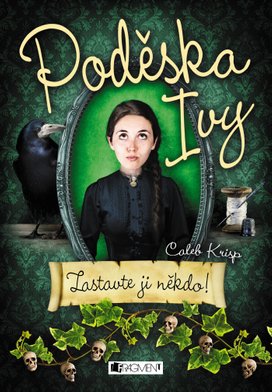 Poděska Ivy – Zastavte ji někdo! 