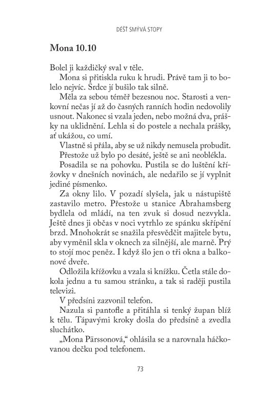 Déšť smývá stopy