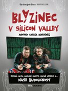 Blázinec v Silicon Valley