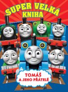 Tomáš a jeho přátelé - Super velká kniha
