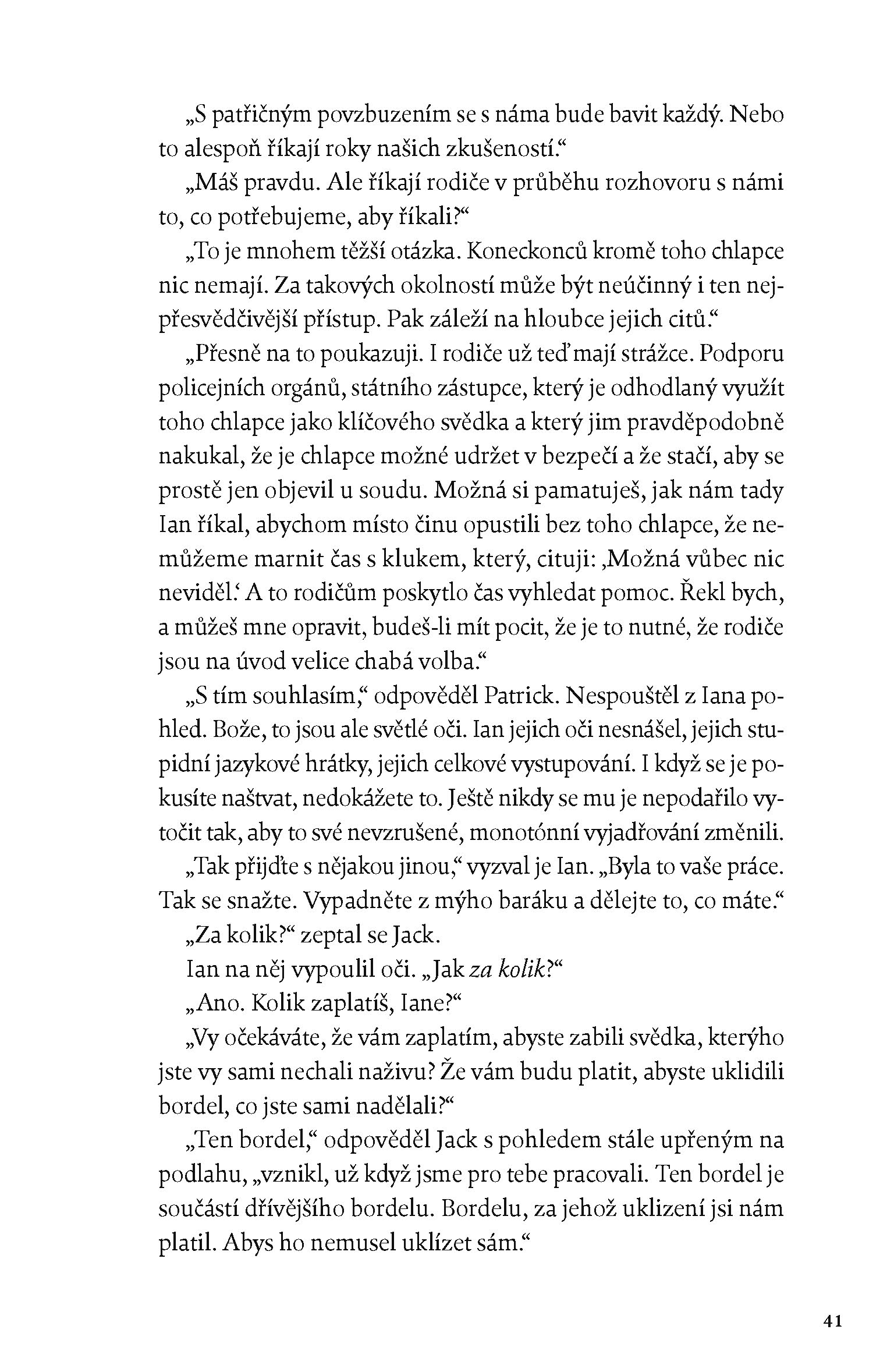 Kdo mi jde po krku