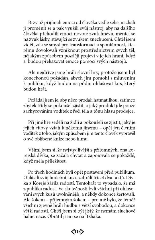 Kdybych ti rozuměl, tvářil bych se takhle?
