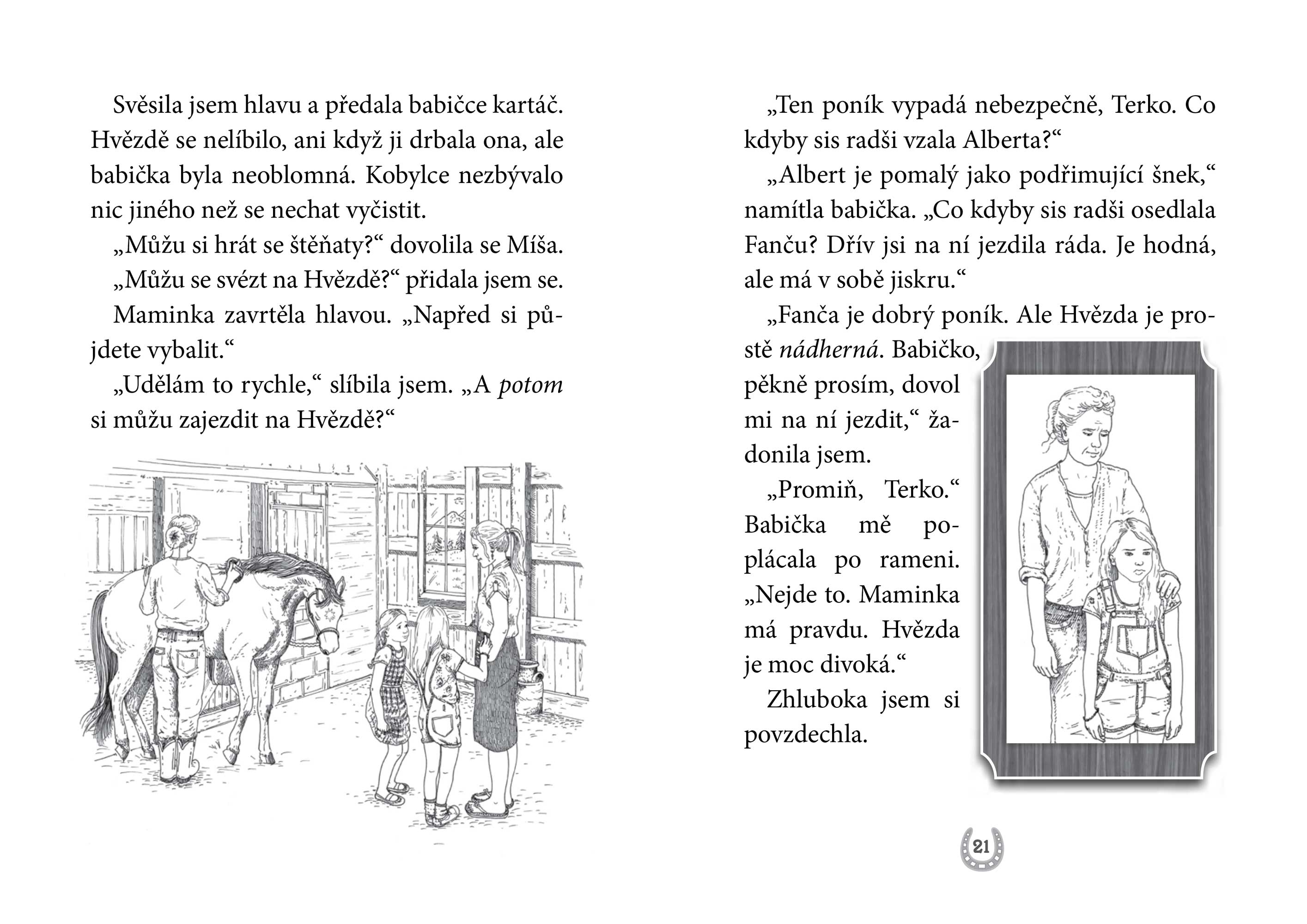 Ranč Stříbrný poník: Hvězda