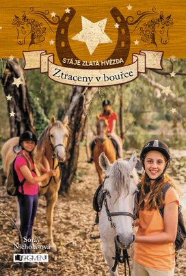 Stáje Zlatá hvězda – Ztraceny v bouřce