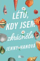 Léto, kdy jsem zkrásněla