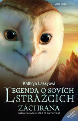 Legenda o sovích strážcích III. Záchrana: