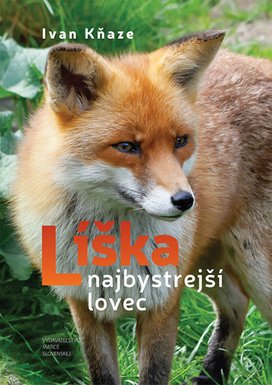 Líška najbystrejší lovec