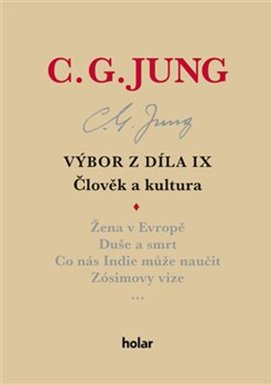 Výbor z díla IX. Člověk a kultura