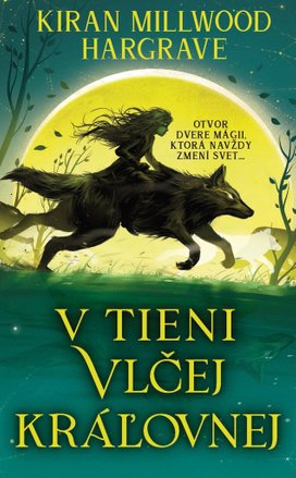 V tieni vlčej kráľovnej