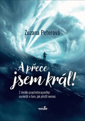 A přece jsem král!