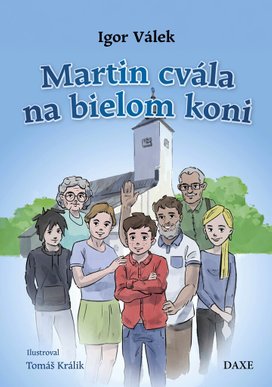 Martin cvála na bielom koni