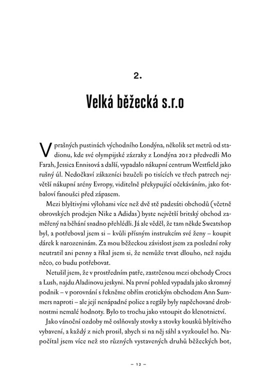 Běžci se rodí svobodní