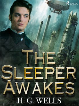 The Sleeper Awakes