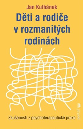 Děti a rodiče v rozmanitých rodinách