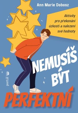 Nemusíš být perfektní
