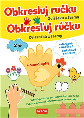 Obkresluj ručku/Obkresľuj rúčku Zvířátka z farmy/Zvieratká z farmy