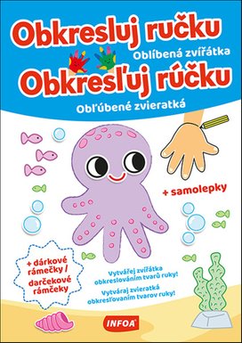 Obkresluj ručku/Obkresľuj rúčku Oblíbená zvířátka/Obľúbené zvieratká