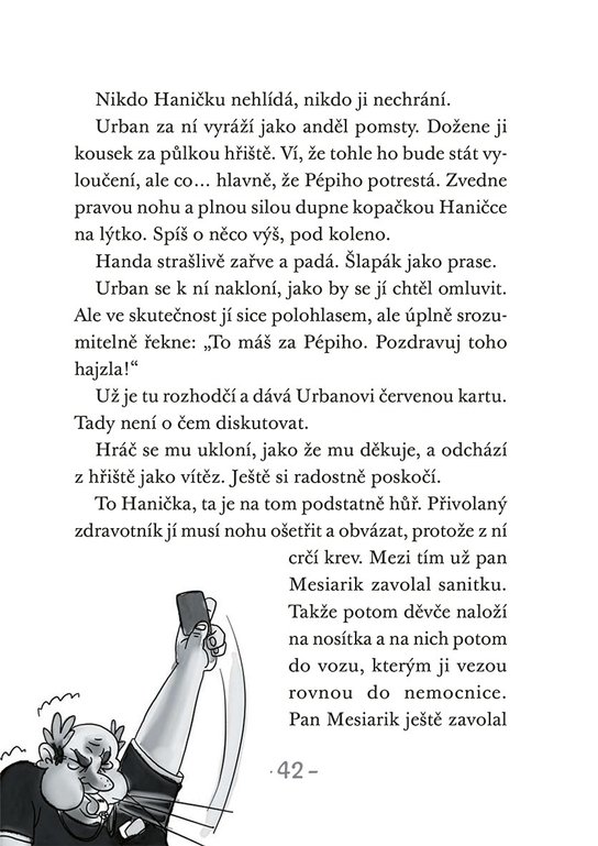 Fotbalový král: Handa válí