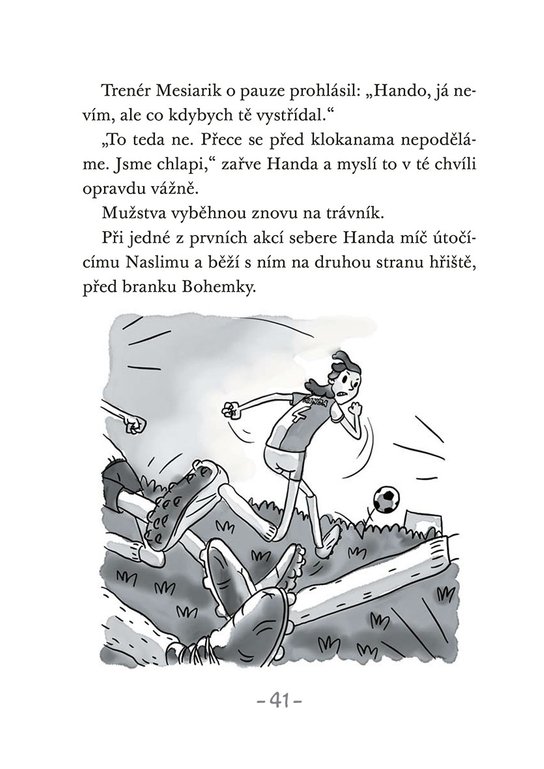 Fotbalový král: Handa válí
