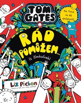 Tom Gates Rád pomôžem... (s čímkoľvek)