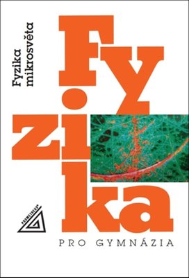 Fyzika pro gymnázia