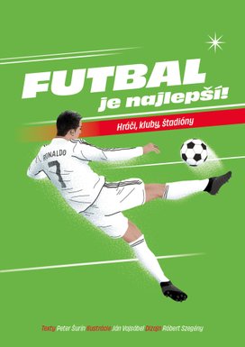 Futbal je najlepší!