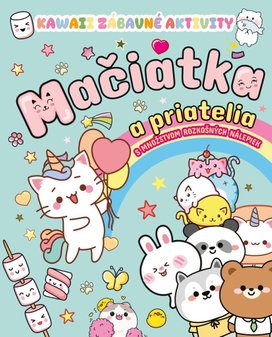 Mačiatka a priatelia