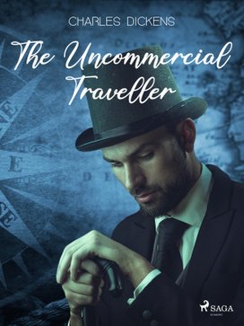 The Uncommercial Traveller