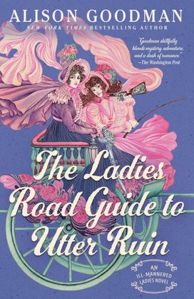 The Ladies Road Guide to Utter Ruin