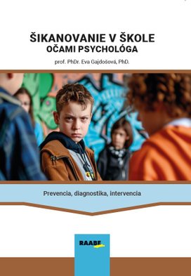 Šikanovanie v škole očami psychológa