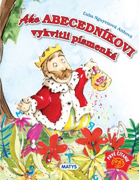 Ako abecedníkovi vykvitli písmenká