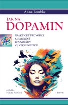 Jak na dopamin