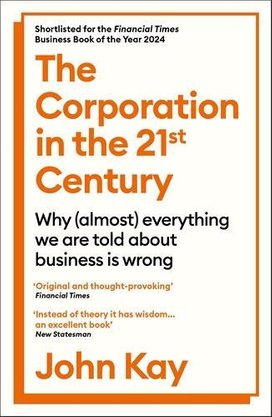 The Corporation in the Twenty-First Century