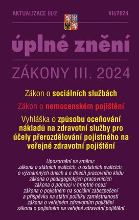 Aktualizace III/2 / 2024 - o sociálních službách, o nemocenském pojištění
