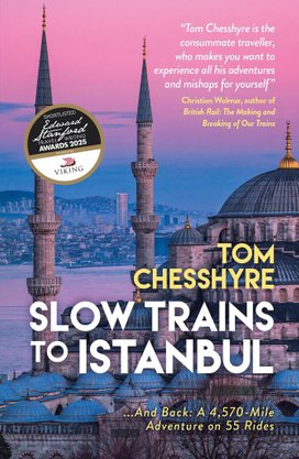 Slow Trains to Istanbul