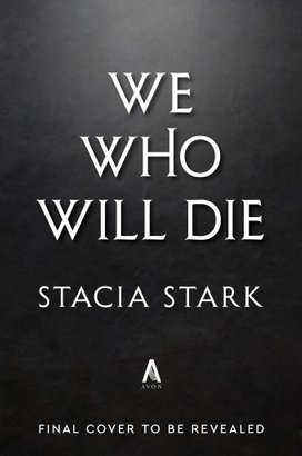 We Who Will Die (Deluxe Limited Edition)