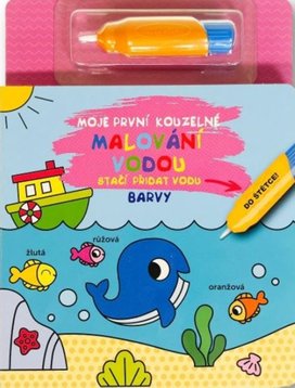 Moje první kouzelné malování vodou Barvy