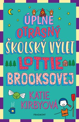 Úplne otrasný školský výlet Lottie Brooksovej