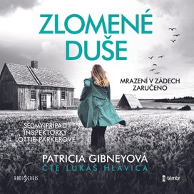 ZLOMENÉ DUŠE