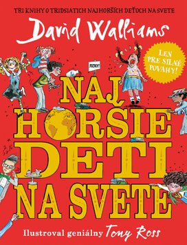 Najhoršie deti na svete