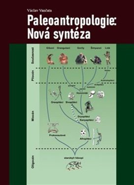 Paleoantropologie: Nová syntéza