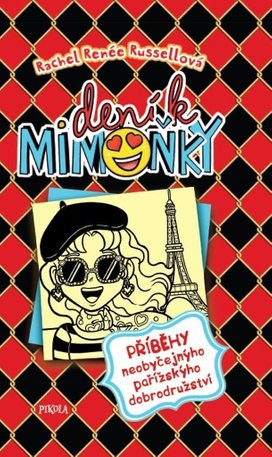 Deník mimoňky Příběhy neobyčejnýho pařížskýho dobrodružství